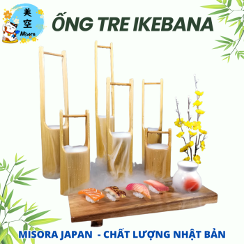 Ống tre cắm hoa Ikebana, ống tre thả khói, ống tre sushi