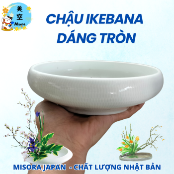 chậu cắm hoa nghệ thuật Nhật Bản ang tròn